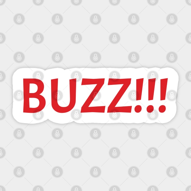 Buzz!!! Sticker by CandD